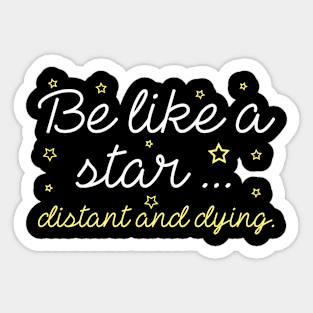 Be Like A Star Sticker